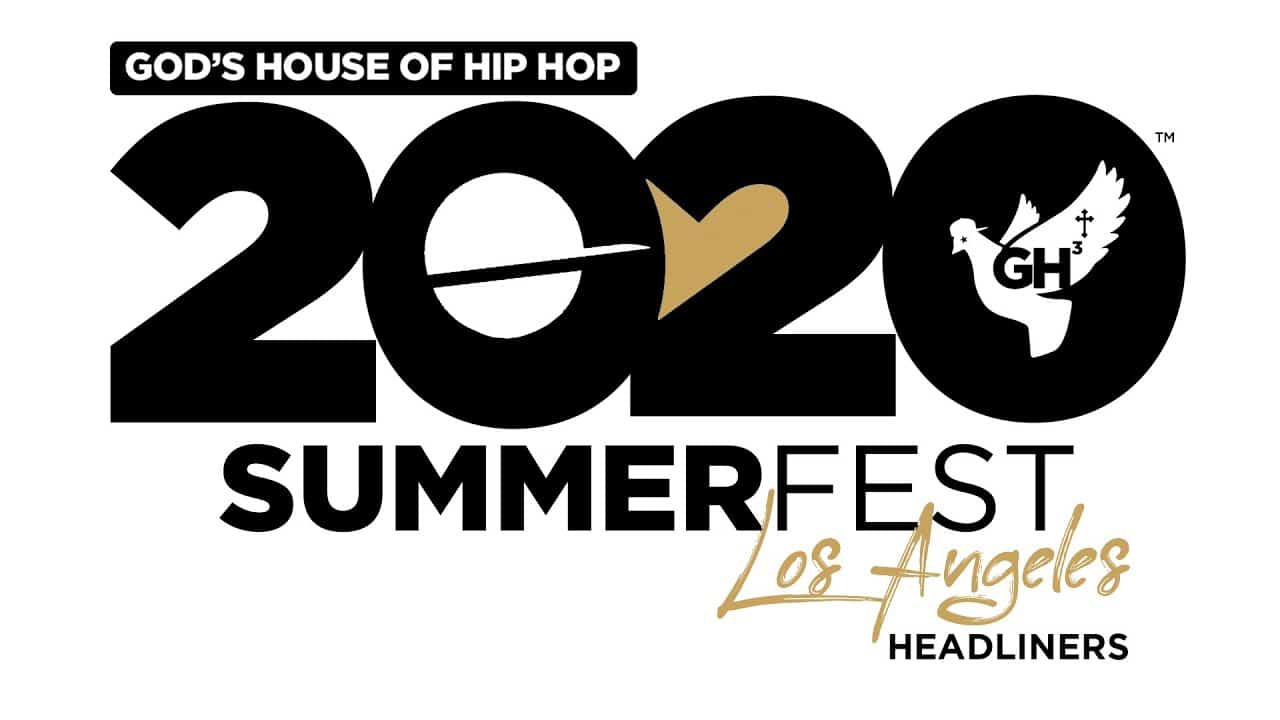 [Read] God&#8217;s House Of Hip Hop &#8211; 2020 SummerFest Los Angeles
