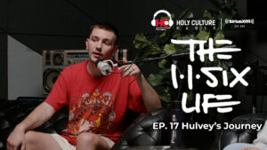 The 116 Life Ep. 17: Hulvey's Journey