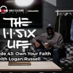 The 116 Life Logan Russell own your faith