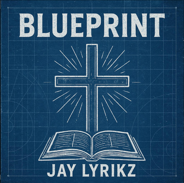 "Blueprint" - Jay Lyrikz