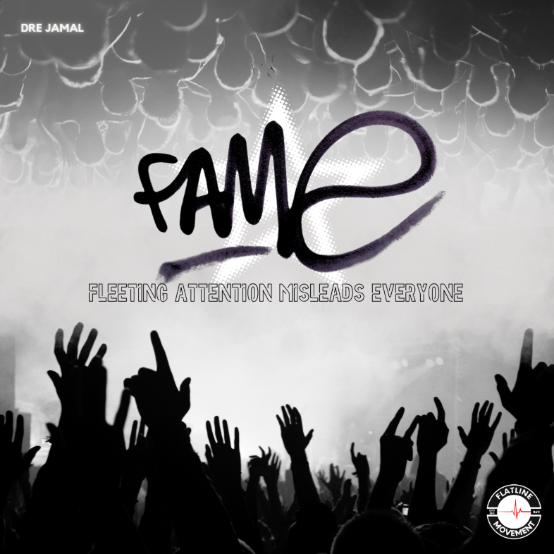 "Fame" - Dre Jamal