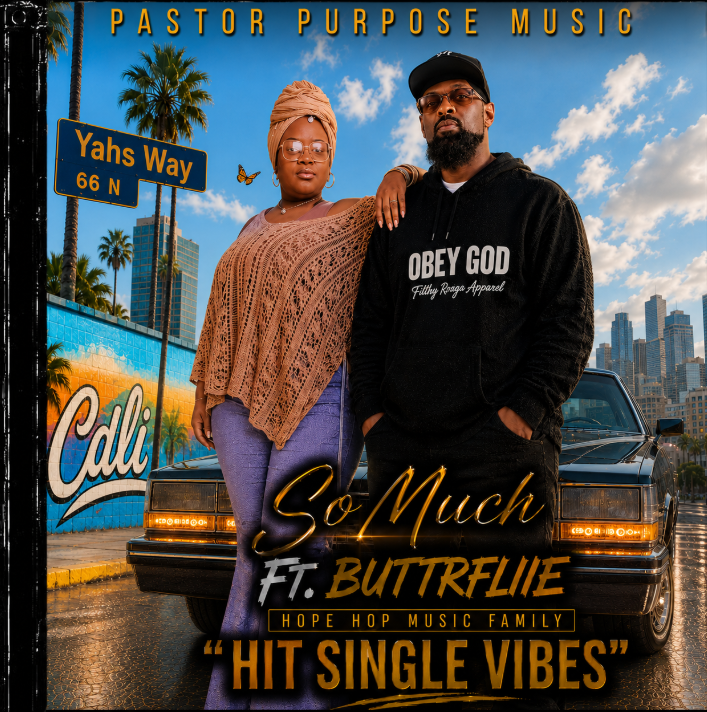 "So Much" - Pastor Purpose Music ft. Buttrfliie