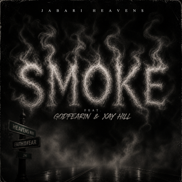"Smoke" - Jabari Heavens ft. Godfearin X Xay Hill