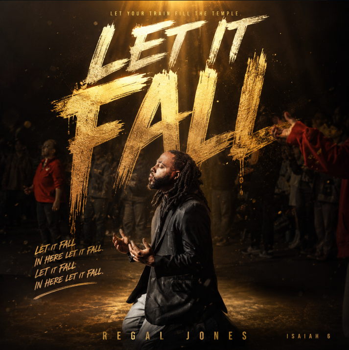 "Let It Fall" - Regal Jones