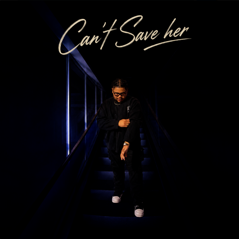 "Can't Save Her" - KMO SHAMAAL
