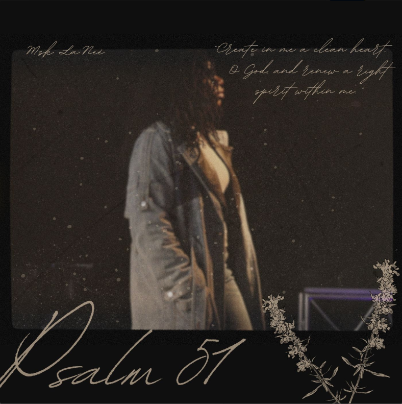 "Psalm 51" - Msk. LaNee