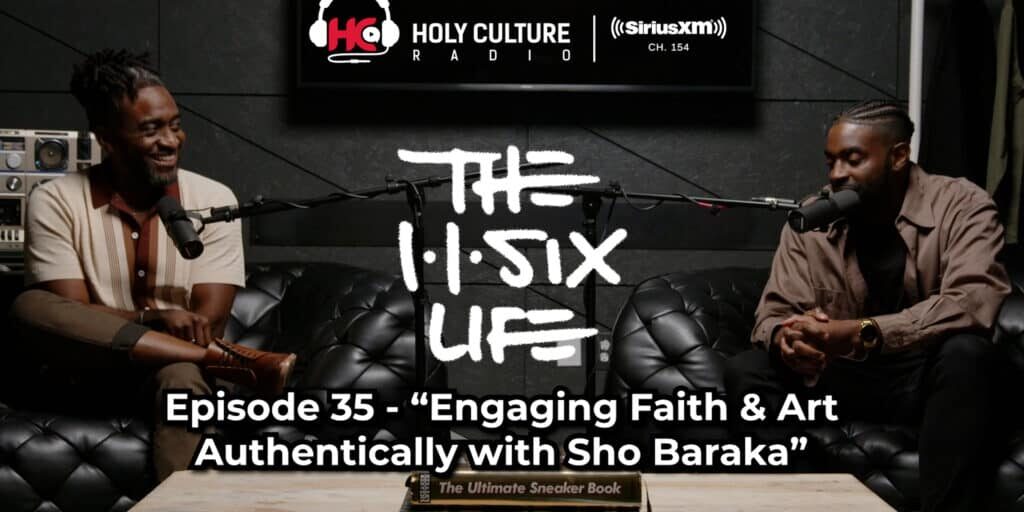 Sho Baraka: Engaging Faith and Art Authentically