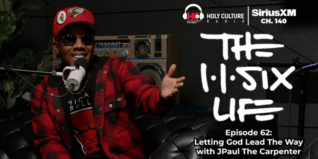 The 116 Life Ep 62 web pic J Paul the Carpenter