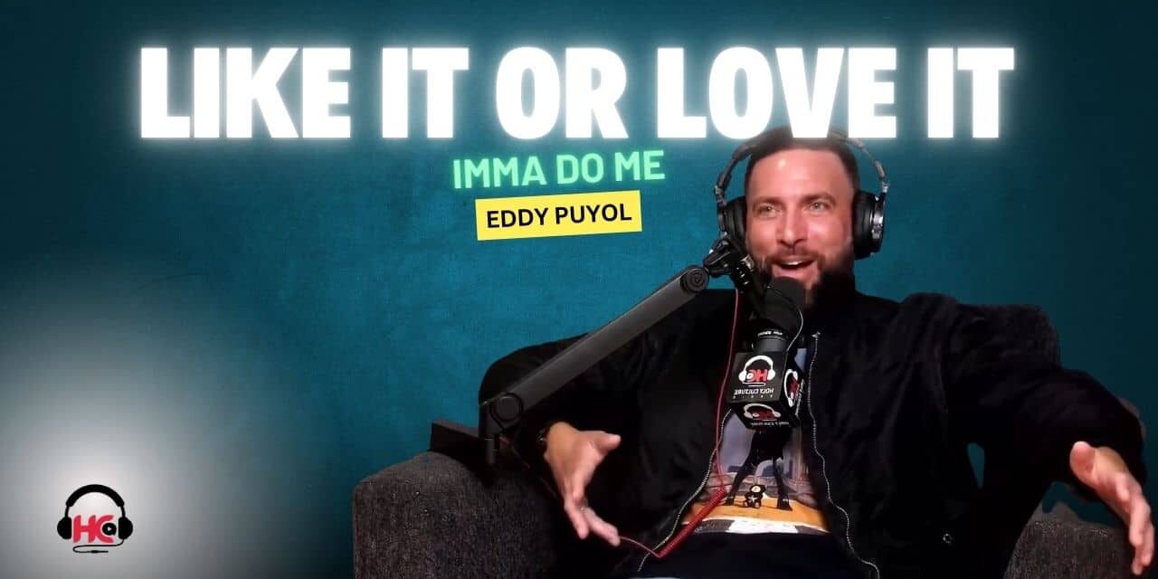 Eddy Puyol Like it or Love It JPG
