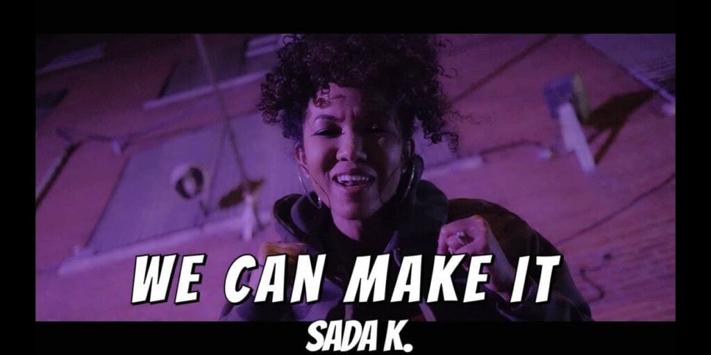 sada-k-8211-we-can-make-it-NZk3awQPZQA